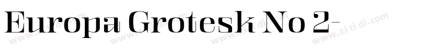 Europa Grotesk No 2字体转换